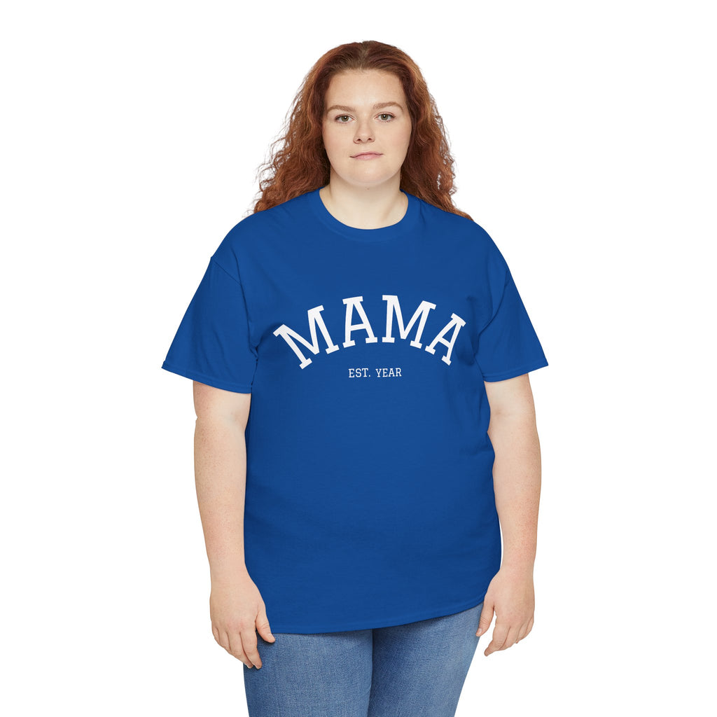 Mama Est. Year T-Shirt
