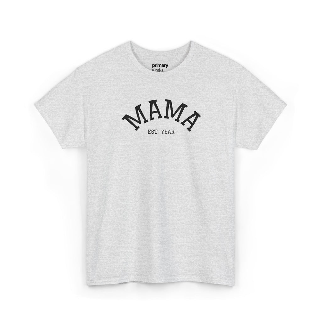 Mama Est. Year T‑Shirt — Vintage Mom Graphic Tee (Custom Year)