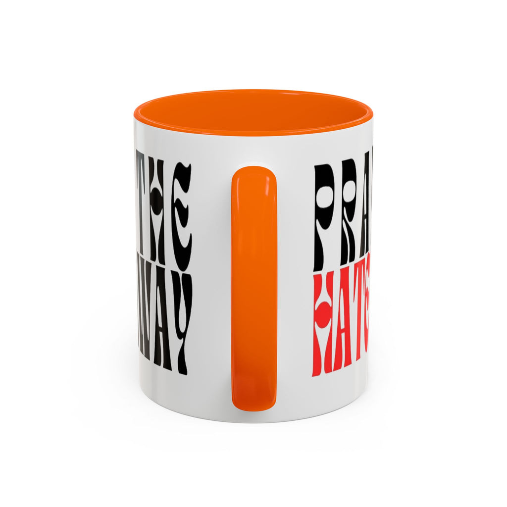Pray The Hate Away Rainbow Accent Coffee Mug — LGBTQ+ Pride Message 11/15oz