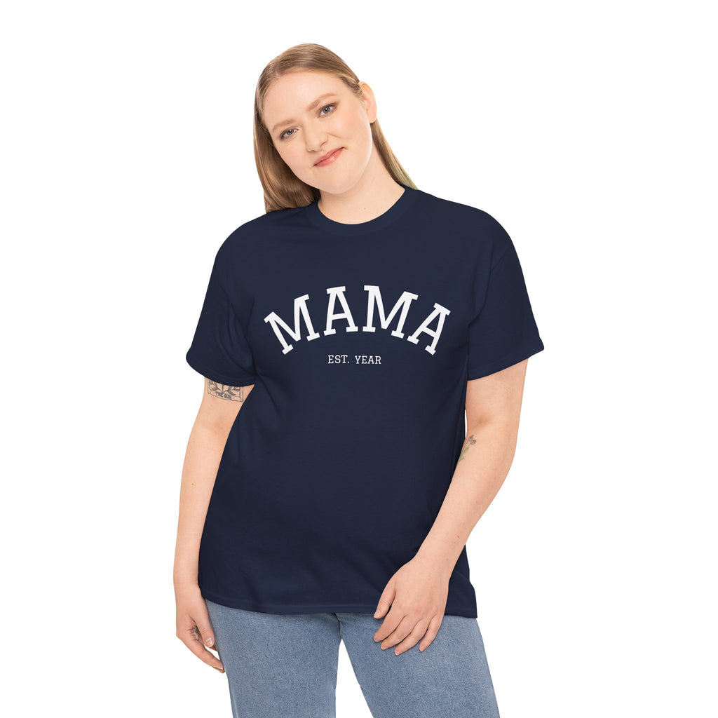 Mama Est. Year T-Shirt