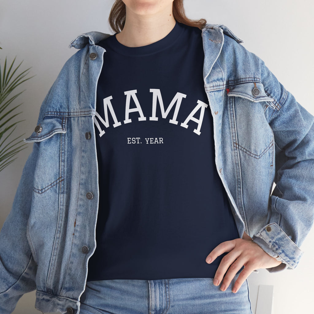 Mama Est. Year T-Shirt