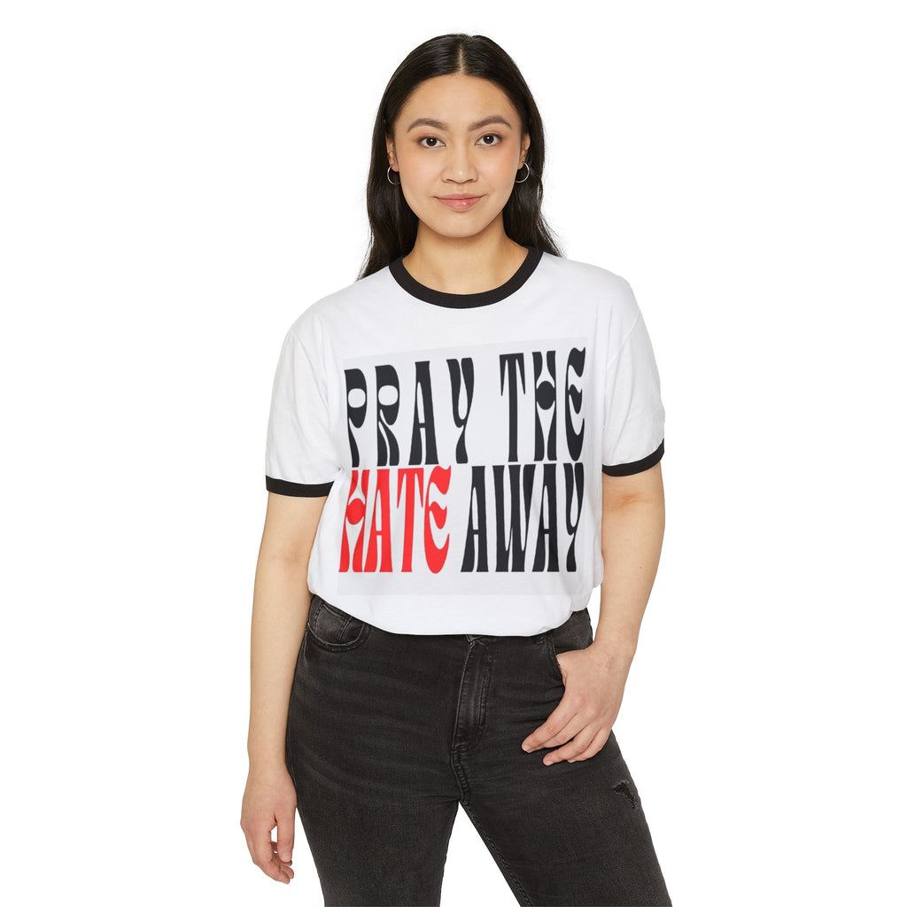 Pray the Hate Away Ringer T-Shirt