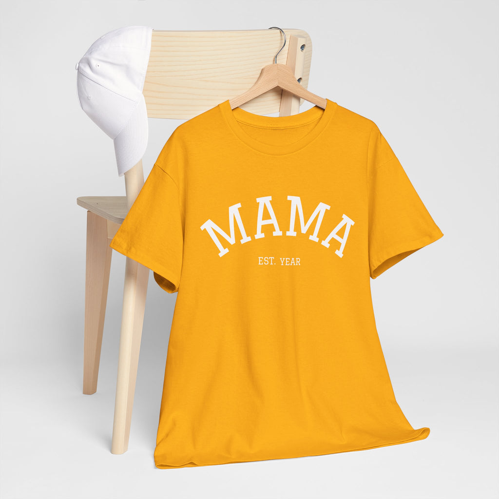 Mama Est. Year T-Shirt