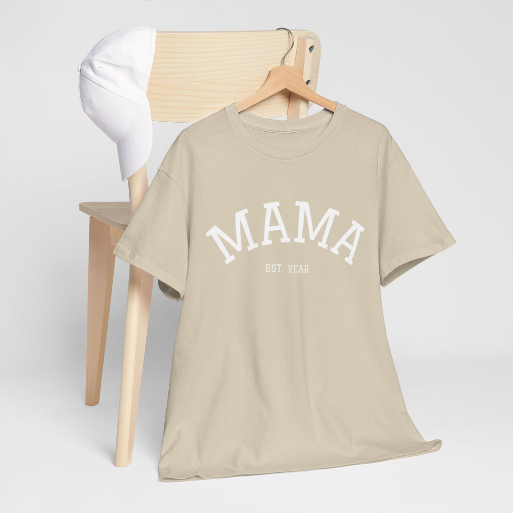 Mama Est. Year T-Shirt