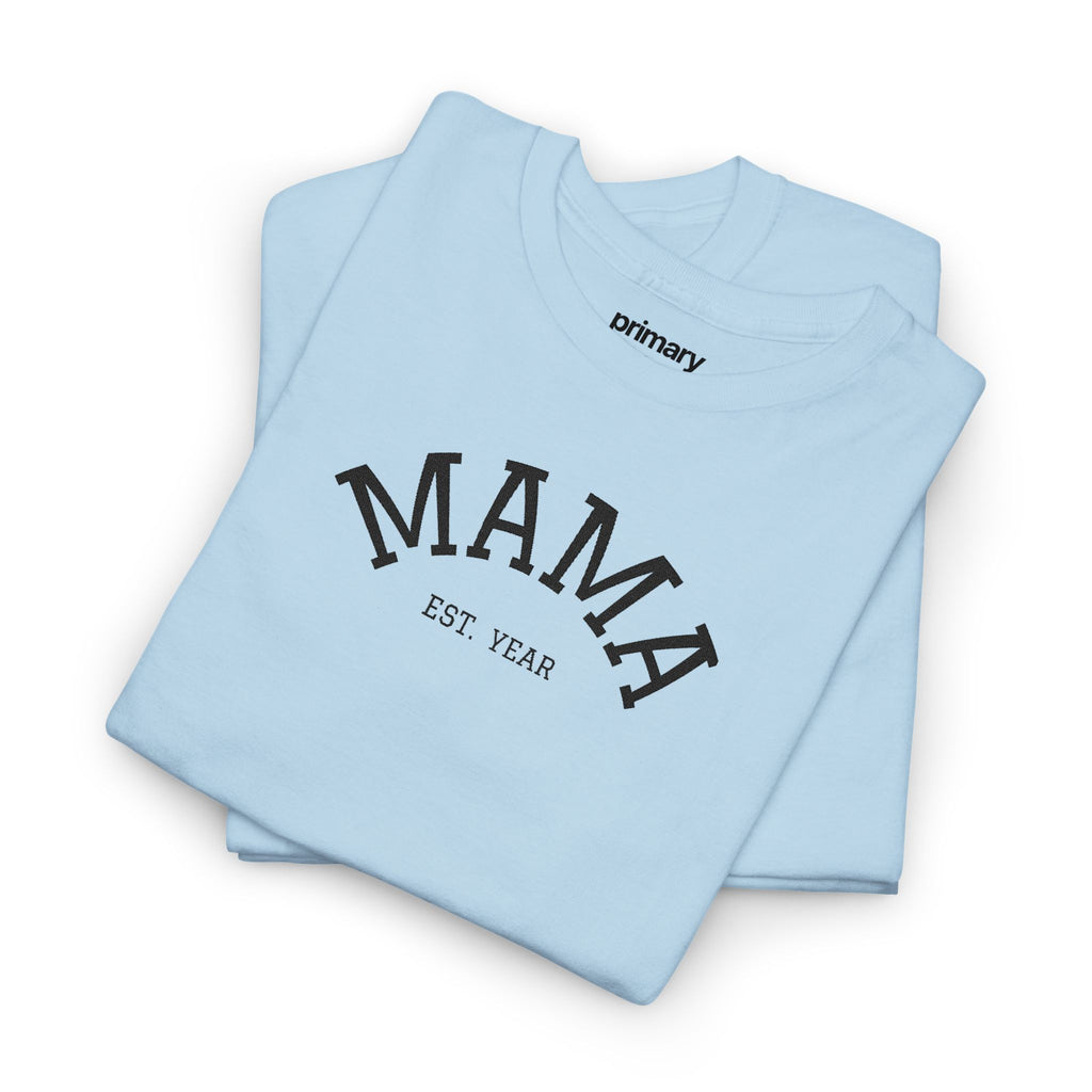 Mama Est. Year T‑Shirt — Vintage Mom Graphic Tee (Custom Year)