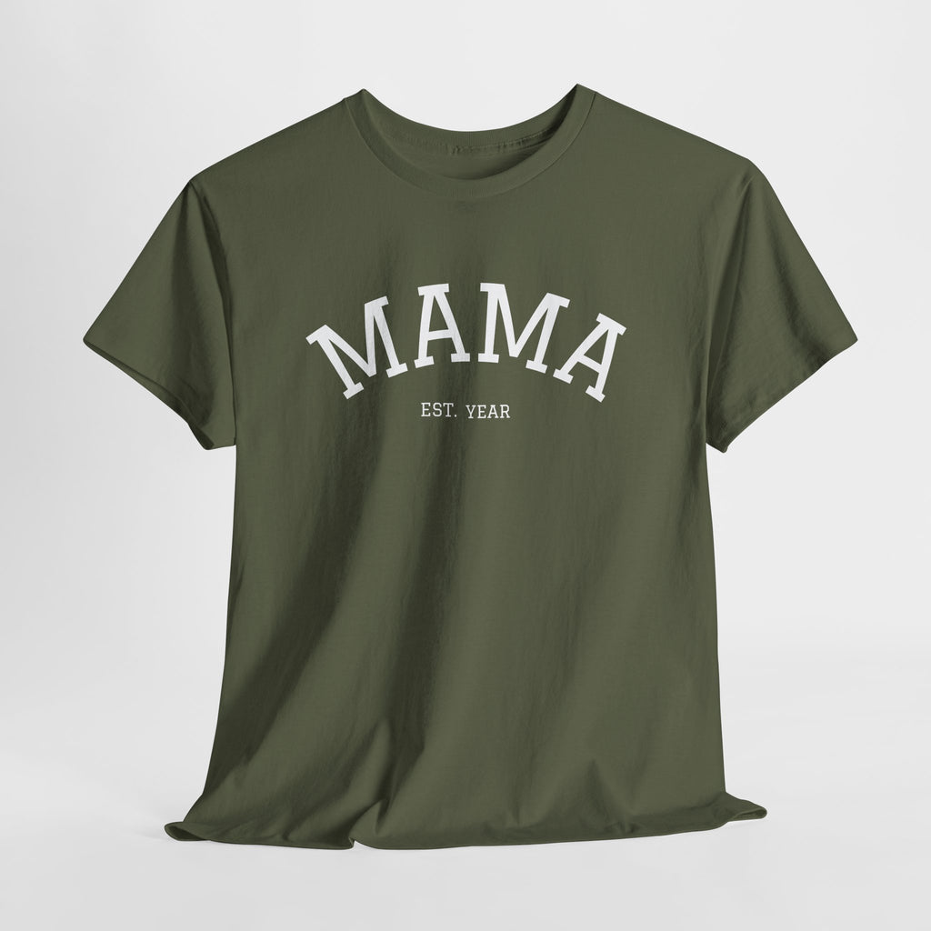 Mama Est. Year T-Shirt