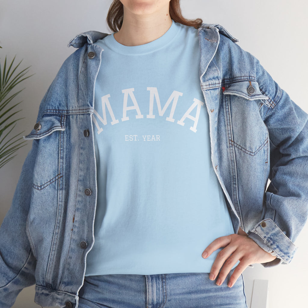 Mama Est. Year T-Shirt