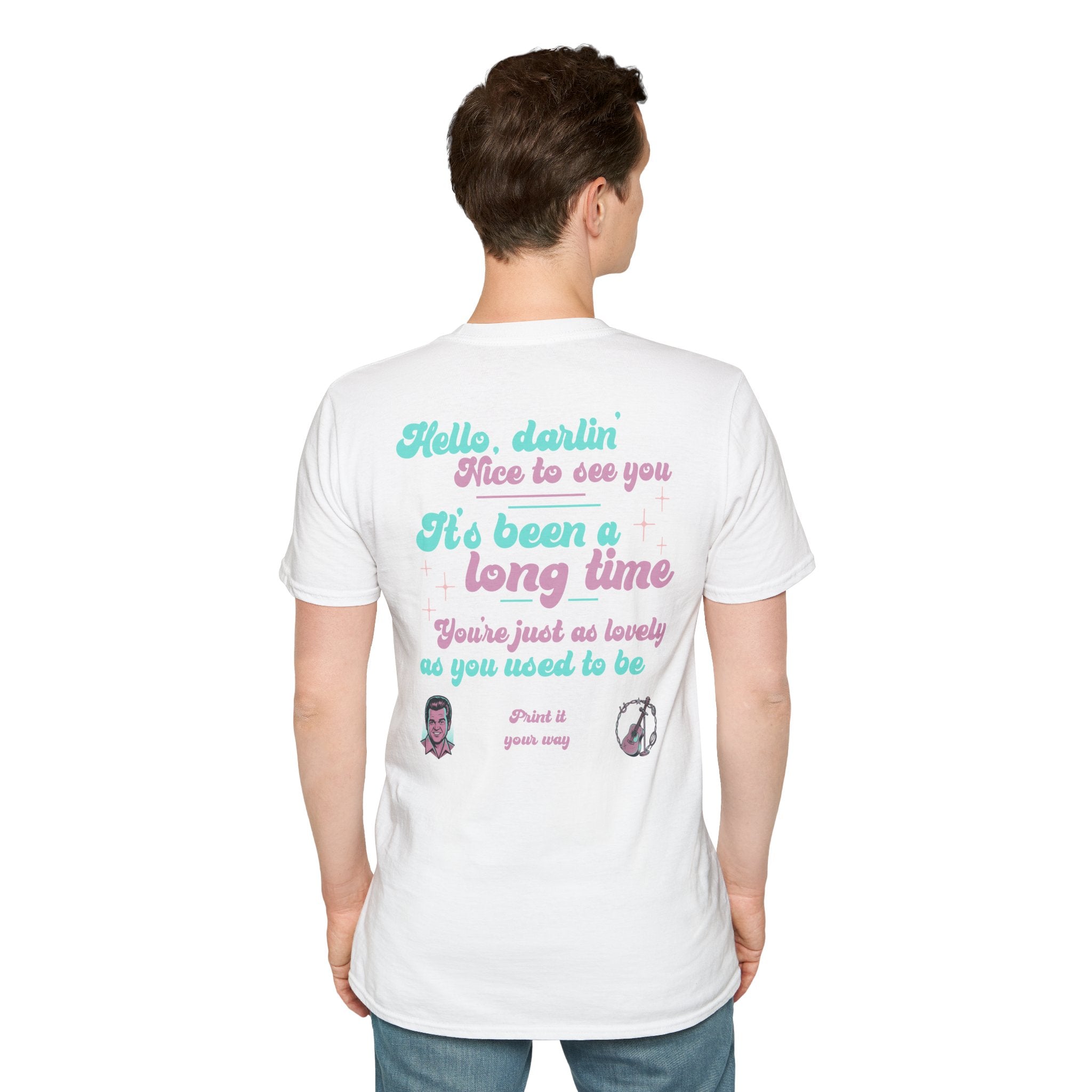 T-Shirt — 'Hello, darlin' It's Been a Long Time' Retro Lyric Tee