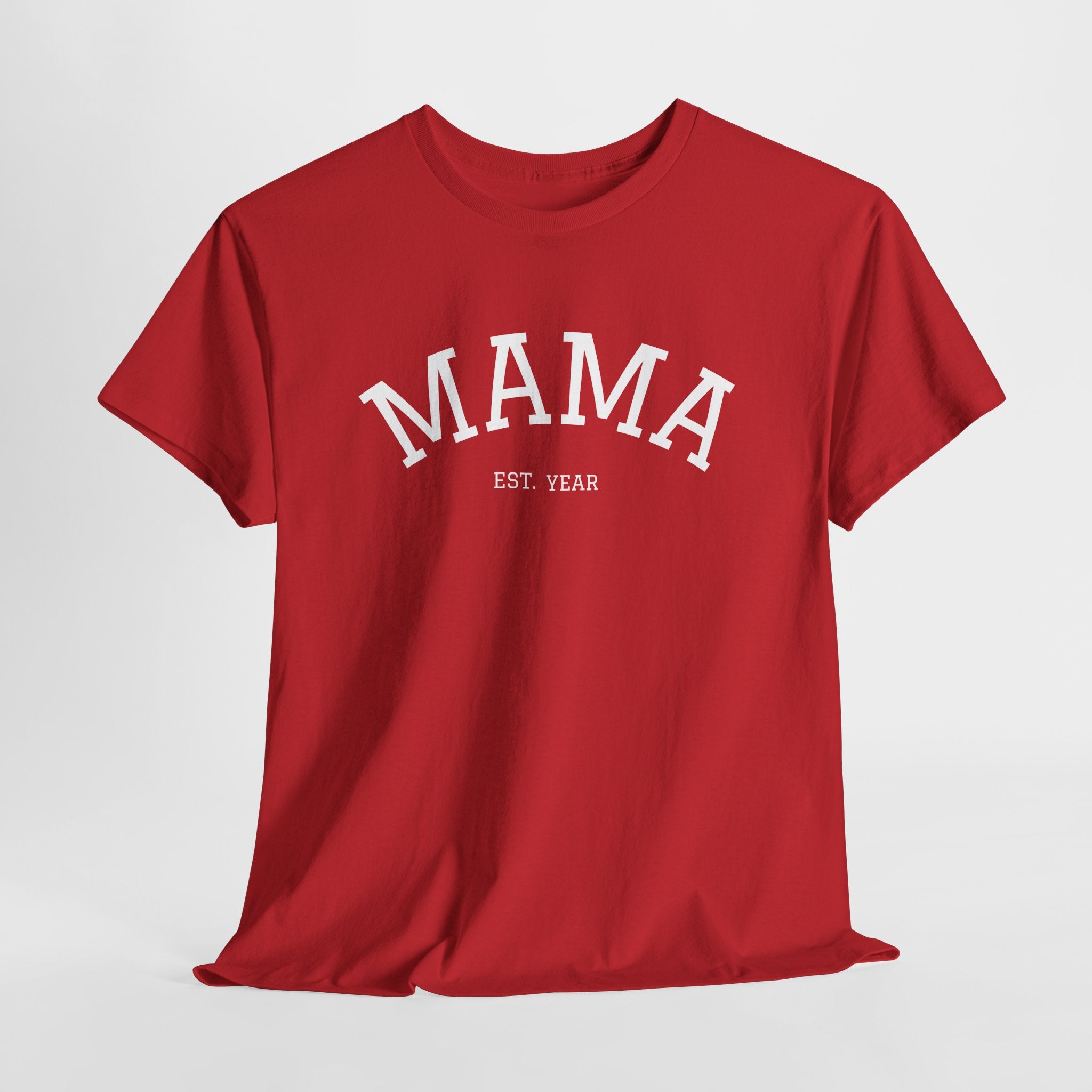 Mama Est. Year T-Shirt
