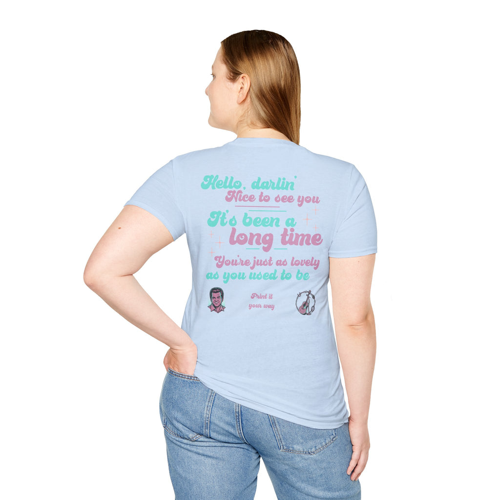 T-Shirt — 'Hello, darlin' It's Been a Long Time' Retro Lyric Tee