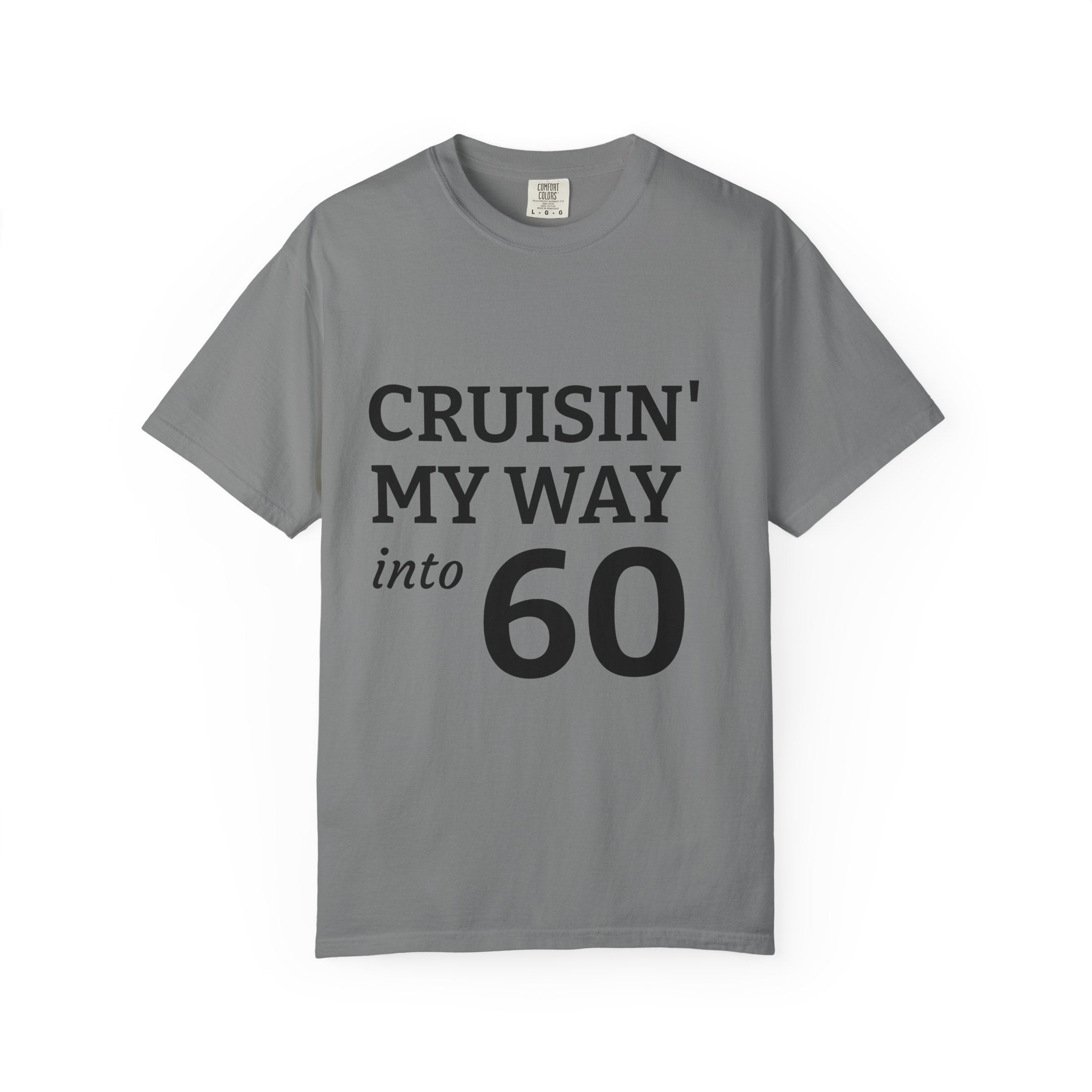 Cruisin' My Way Into 60 T-Shirt — 60th Birthday Gift Tee