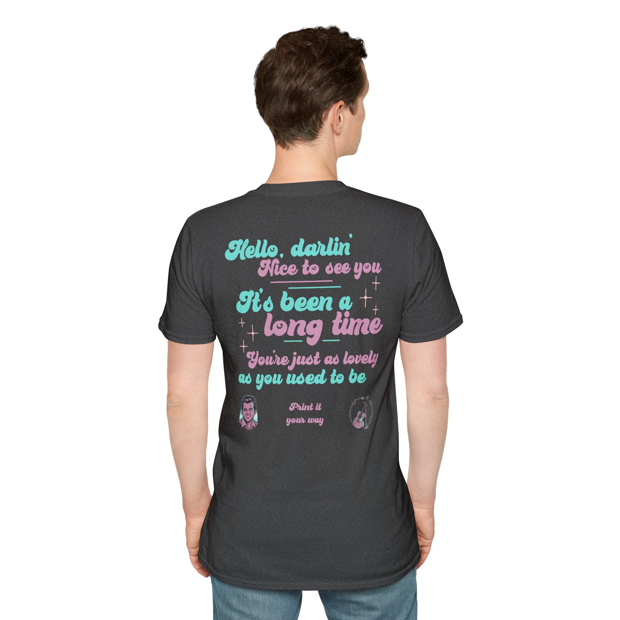 T-Shirt — 'Hello, darlin' It's Been a Long Time' Retro Lyric Tee