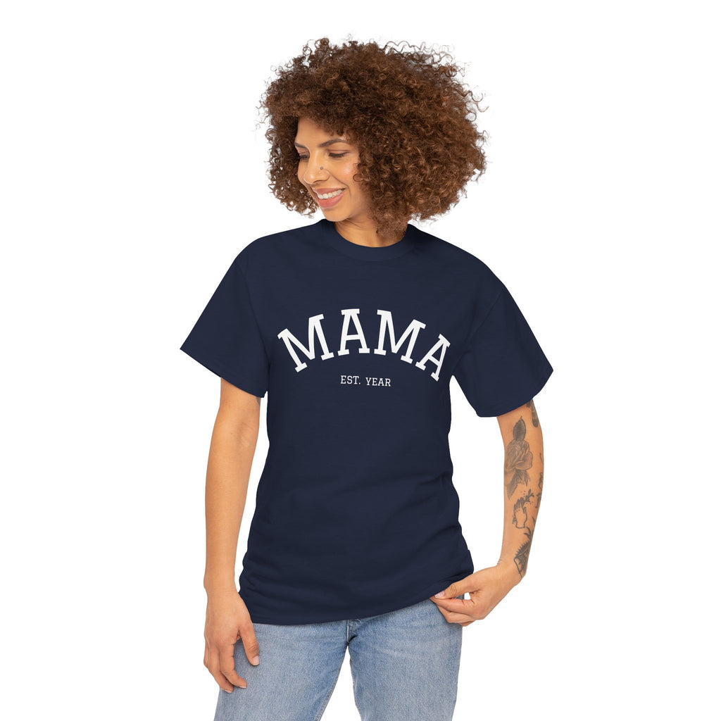 Mama Est. Year T-Shirt