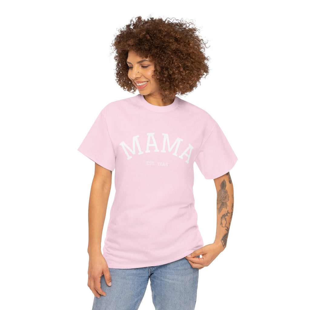 Mama Est. Year T-Shirt