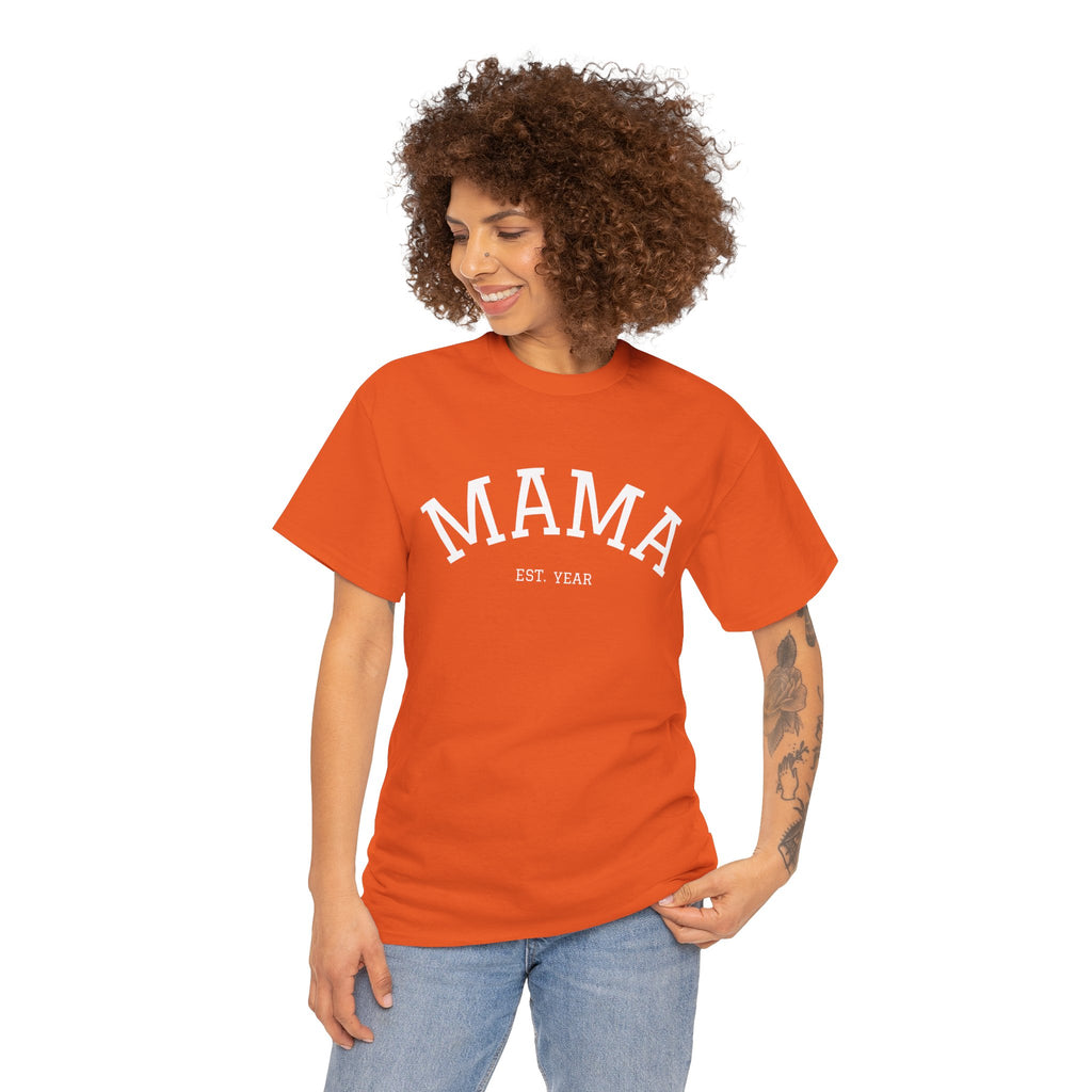 Mama Est. Year T-Shirt