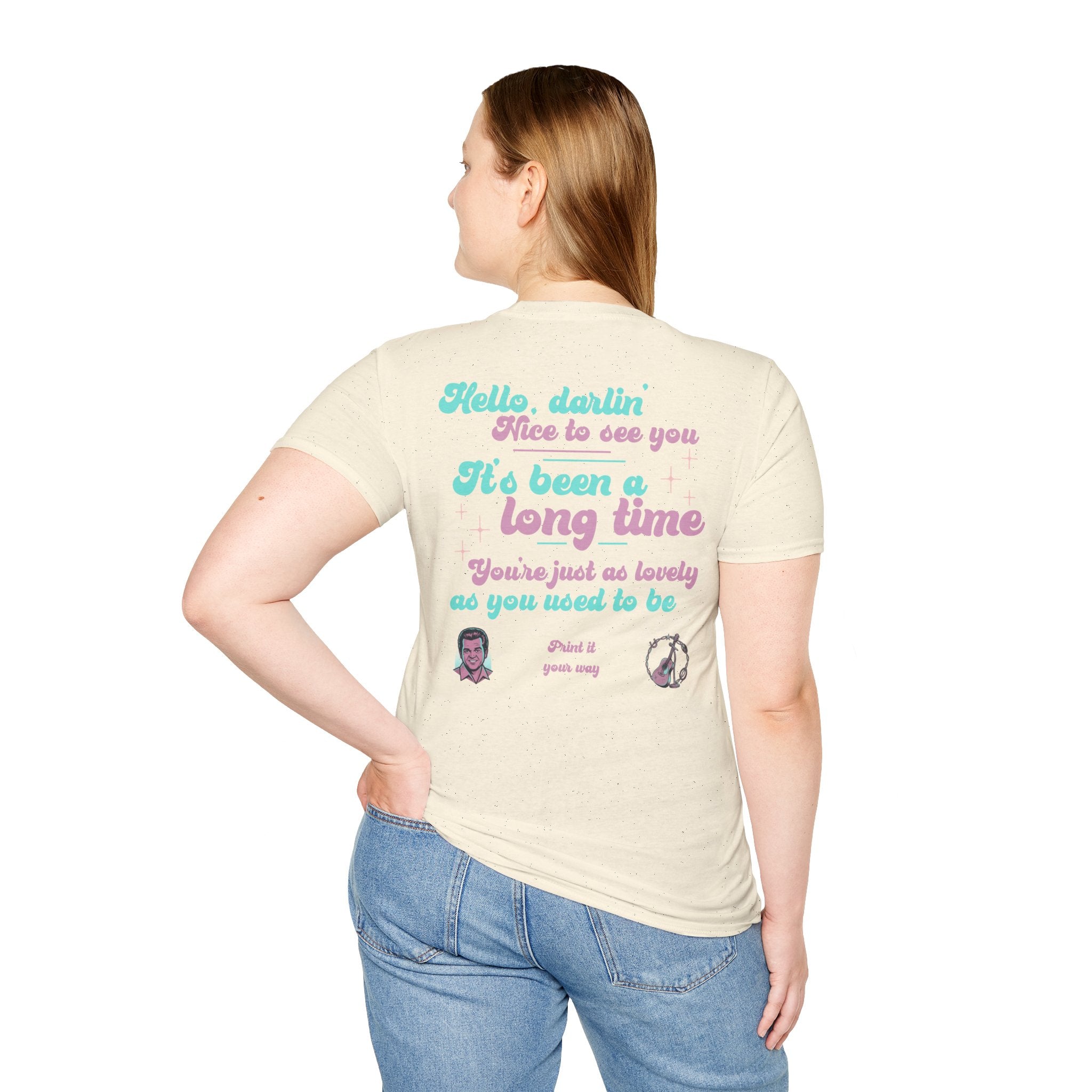 T-Shirt — 'Hello, darlin' It's Been a Long Time' Retro Lyric Tee