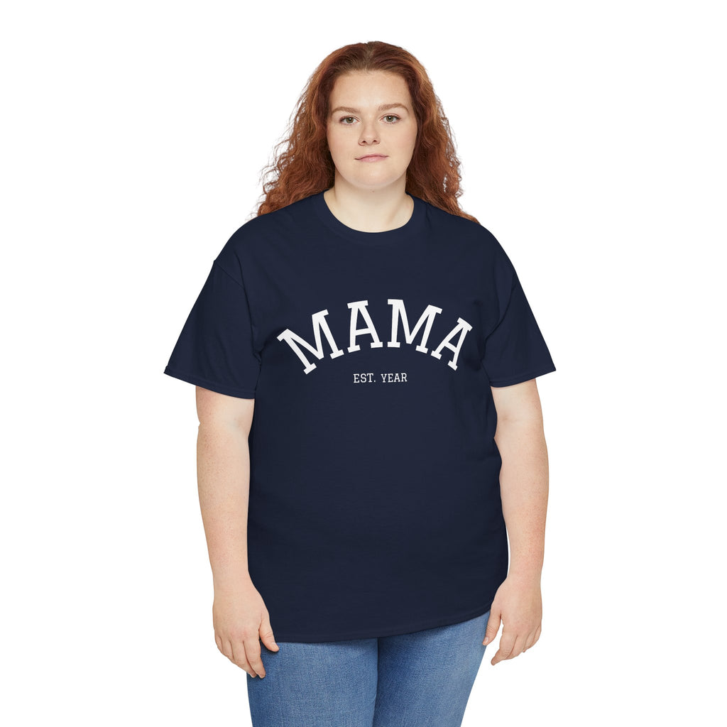 Mama Est. Year T-Shirt