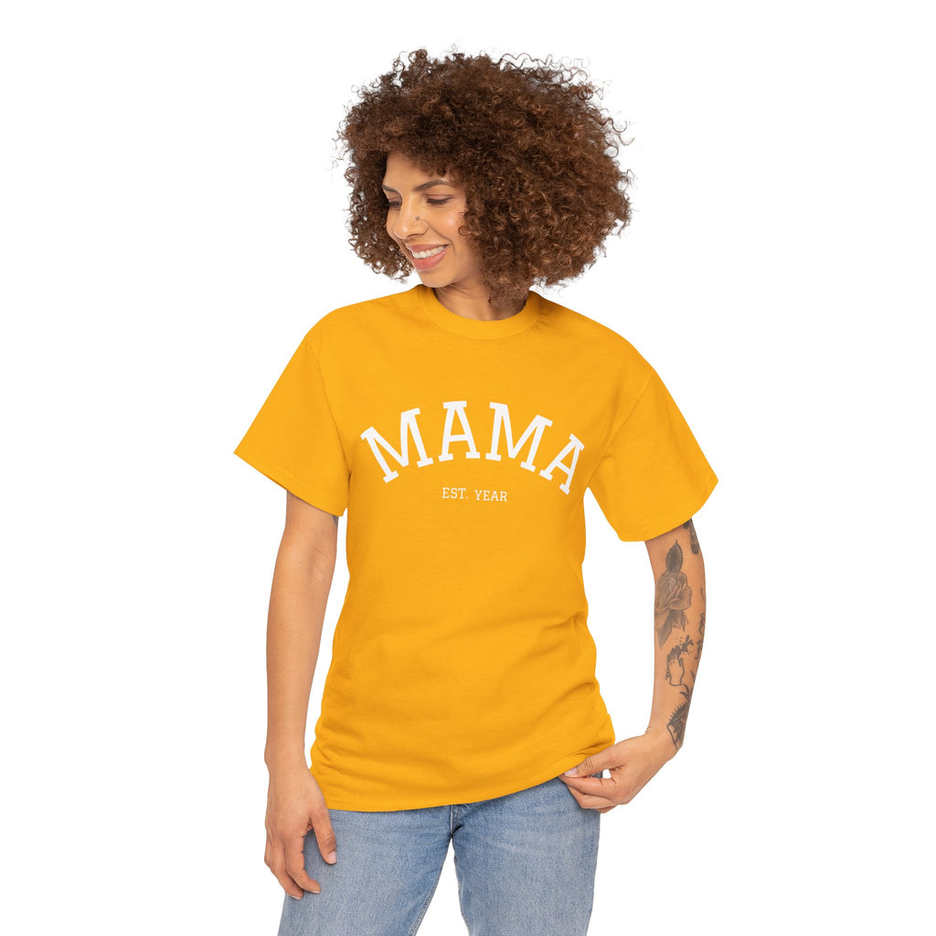 Mama Est. Year T-Shirt