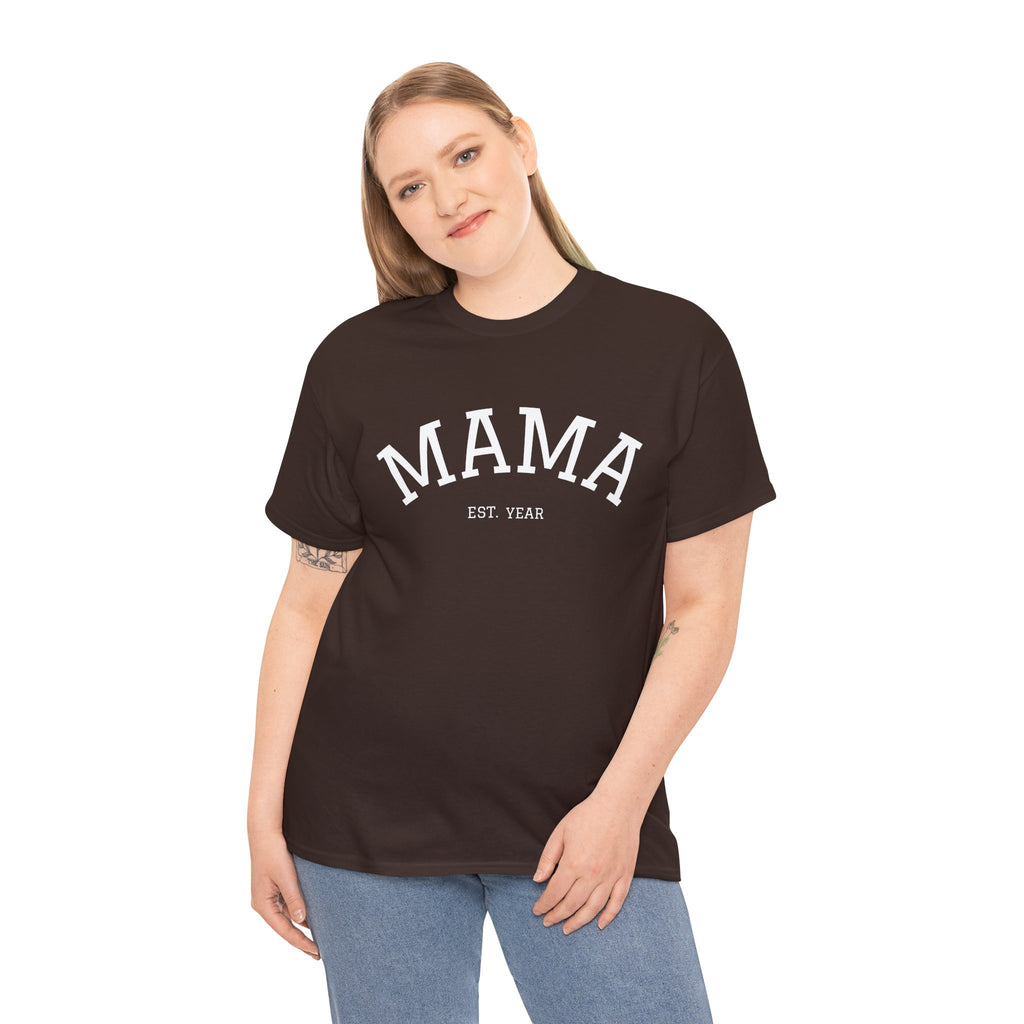 Mama Est. Year T-Shirt