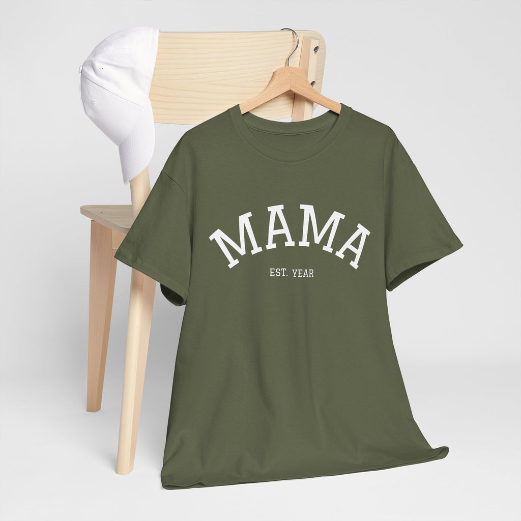 Mama Est. Year T-Shirt