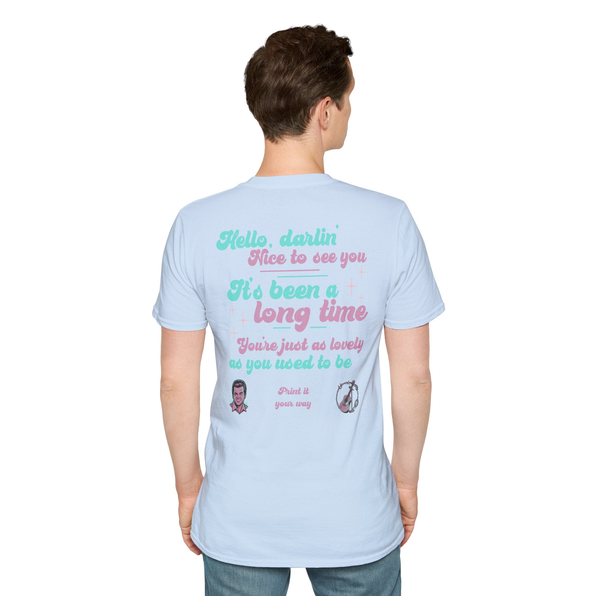 T-Shirt — 'Hello, darlin' It's Been a Long Time' Retro Lyric Tee