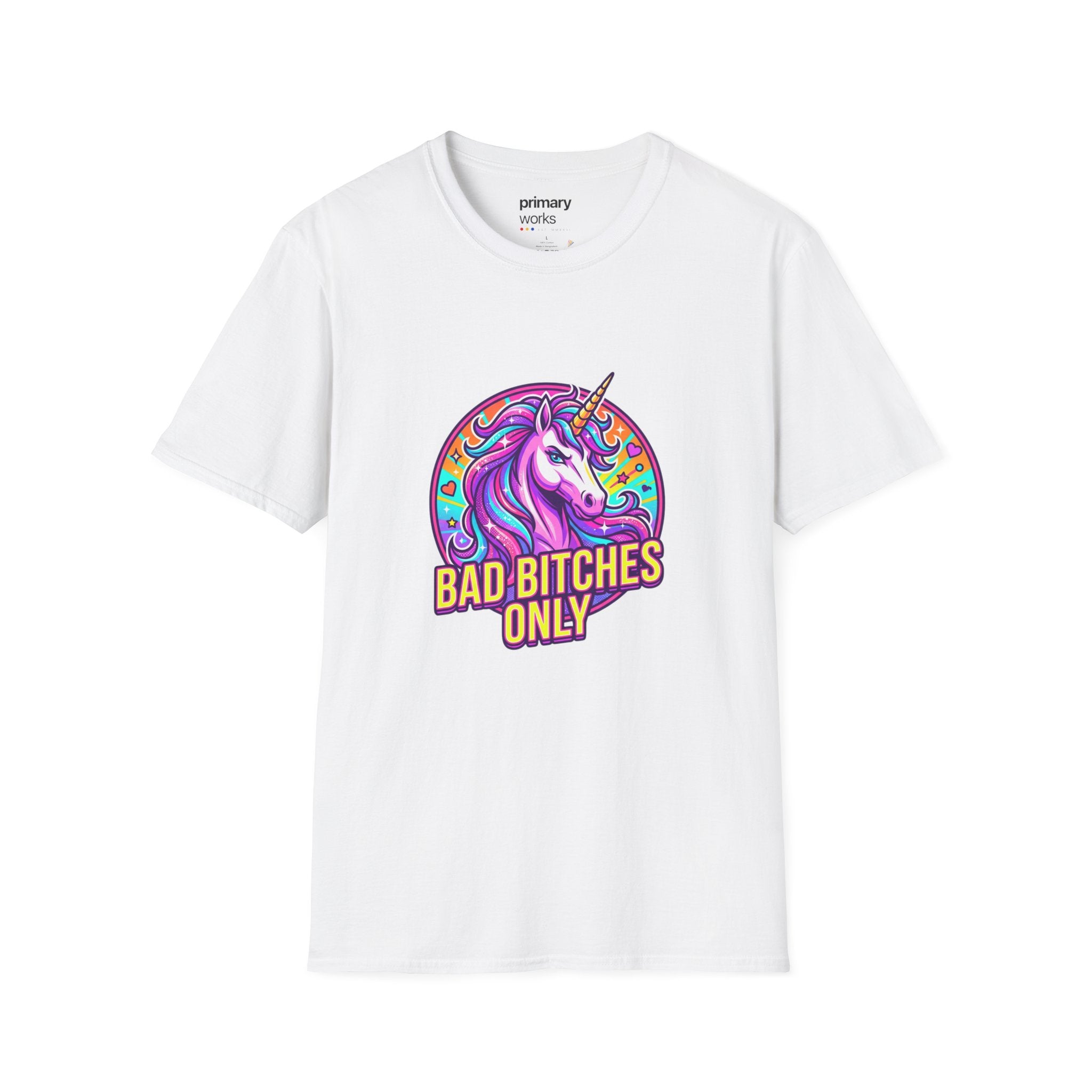 Bad Bitches Only Unicorn T-Shirt — Bold Rainbow Graphic Tee for Confident Women