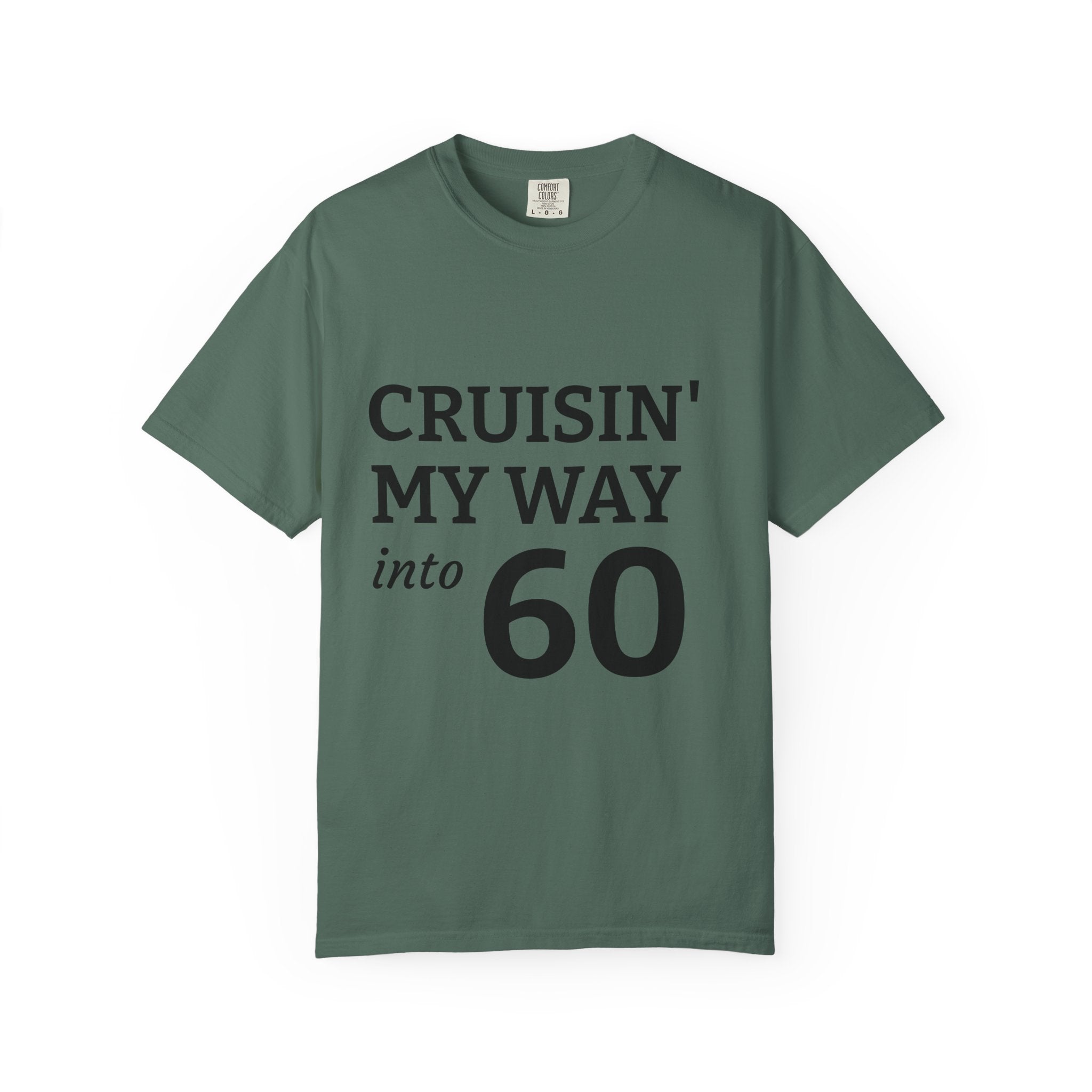 Cruisin' My Way Into 60 T-Shirt — 60th Birthday Gift Tee