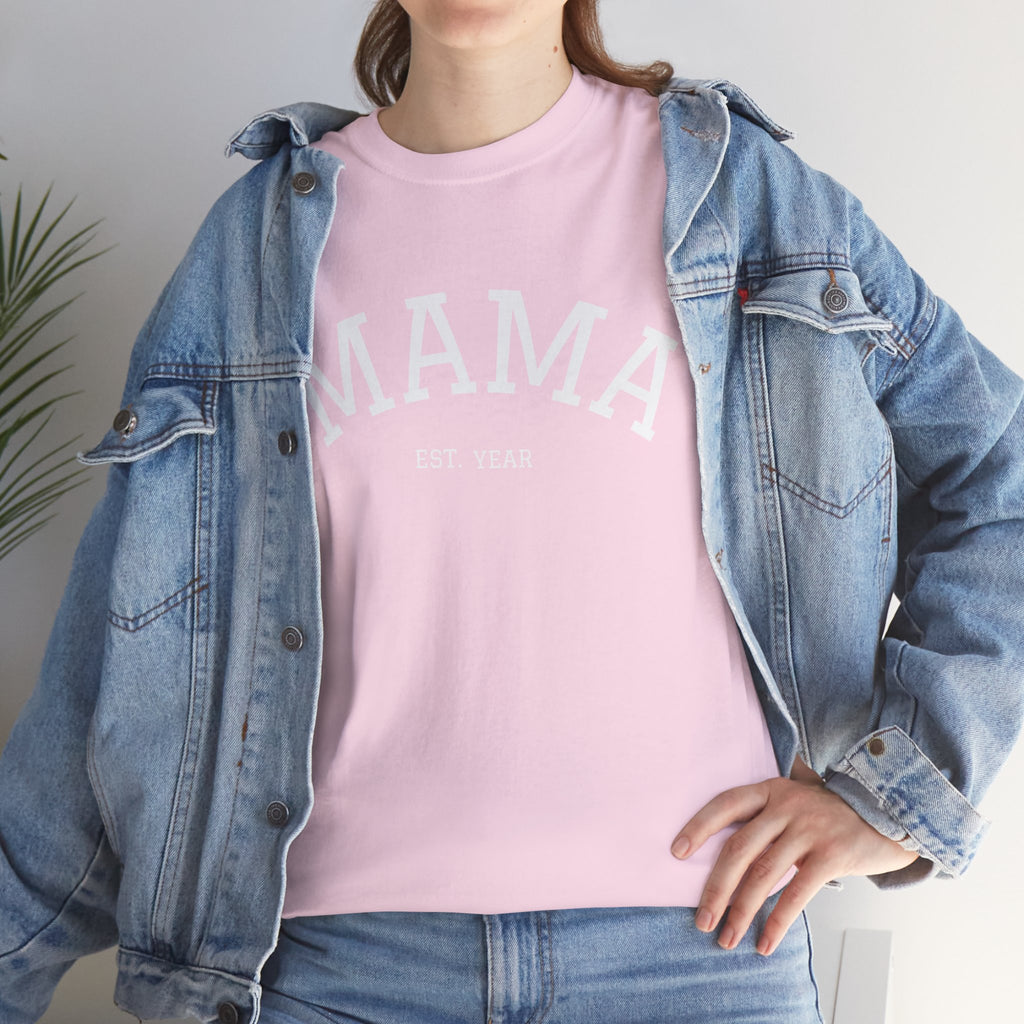 Mama Est. Year T-Shirt