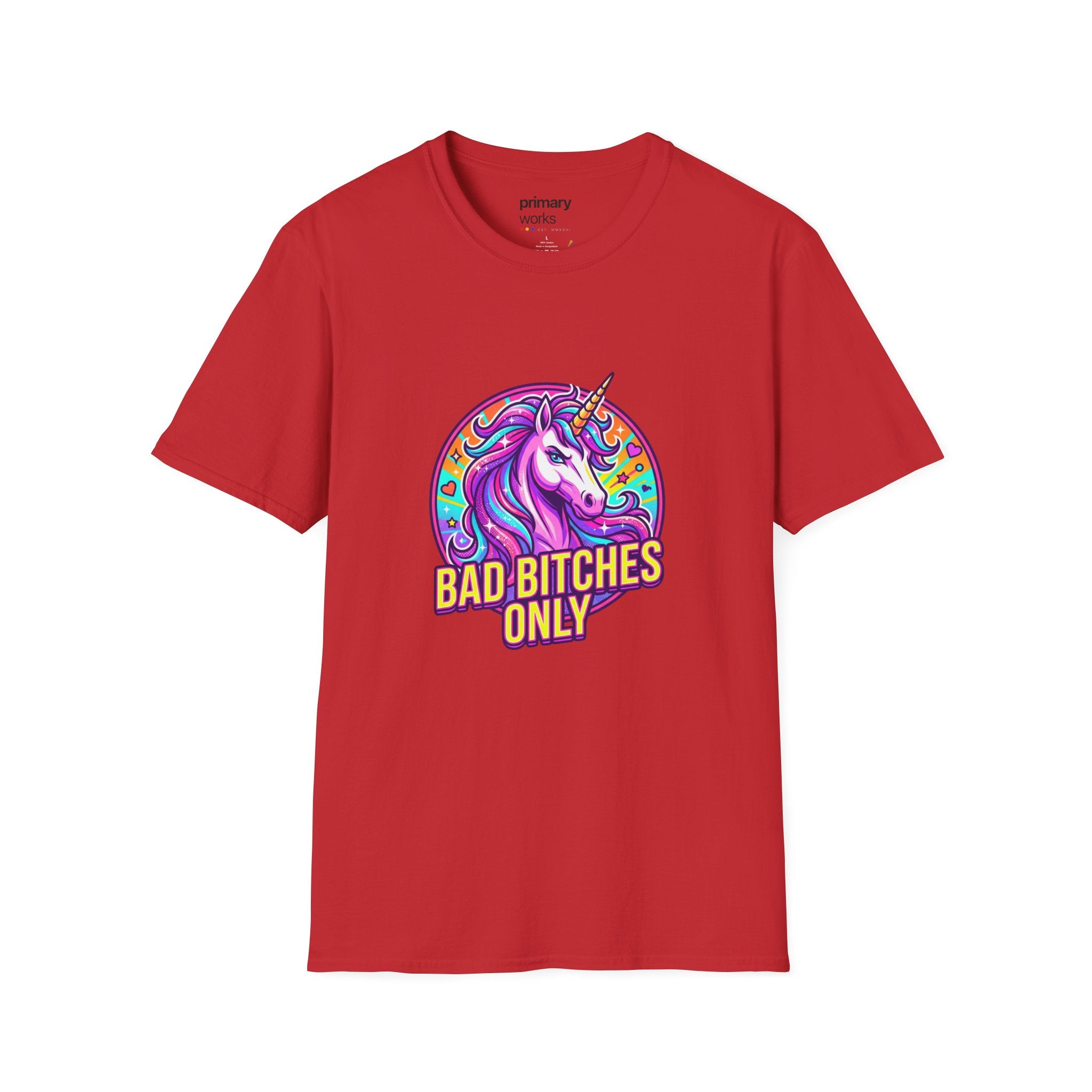 Bad Bitches Only Unicorn T-Shirt — Bold Rainbow Graphic Tee for Confident Women