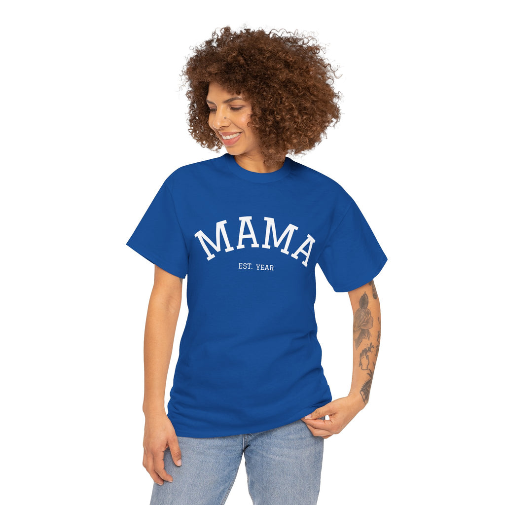 Mama Est. Year T-Shirt