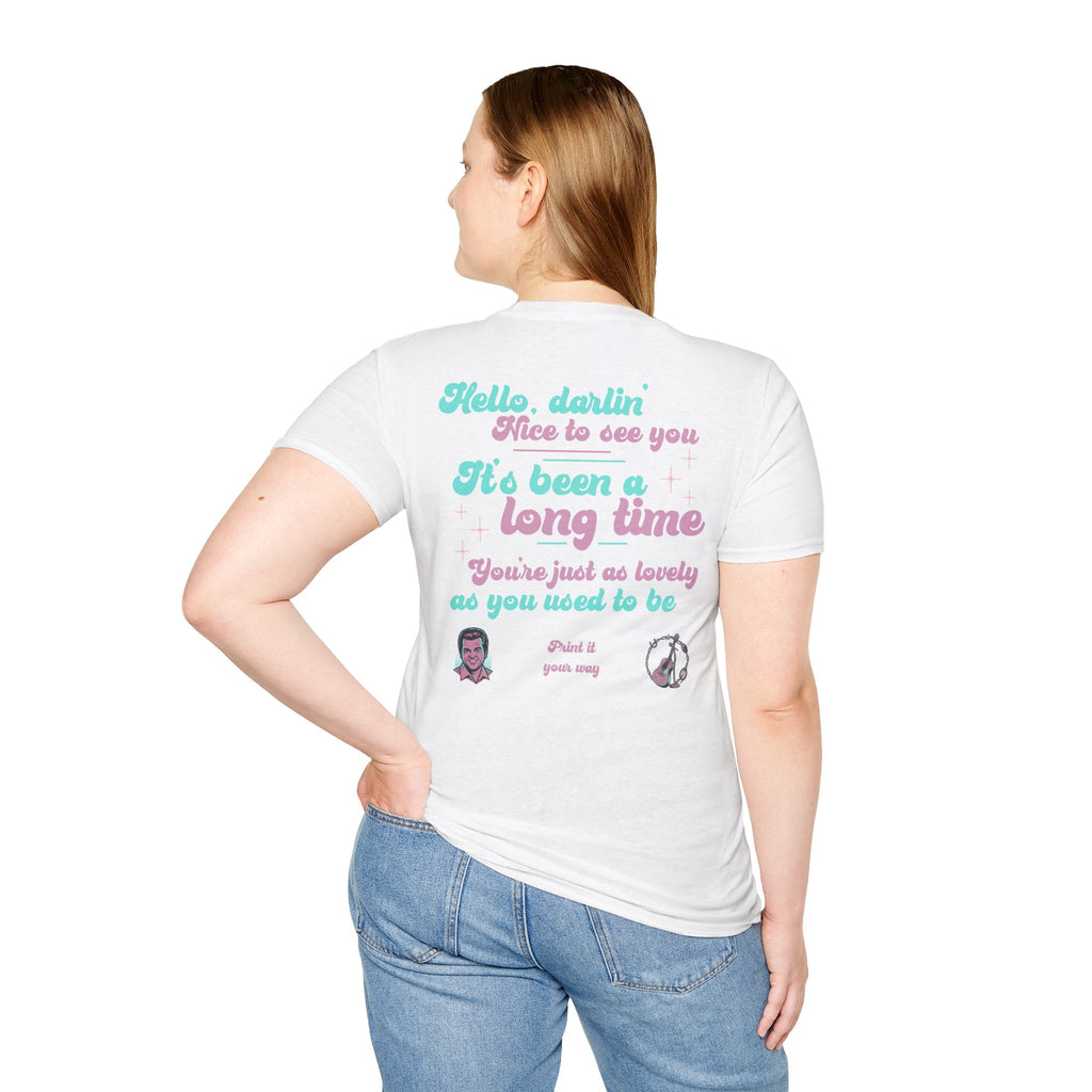 T-Shirt — 'Hello, darlin' It's Been a Long Time' Retro Lyric Tee