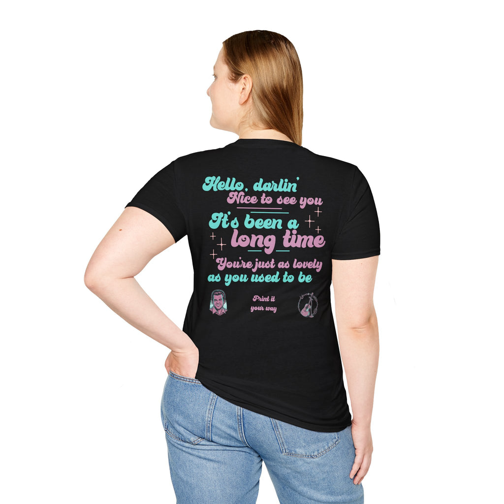 T-Shirt — 'Hello, darlin' It's Been a Long Time' Retro Lyric Tee