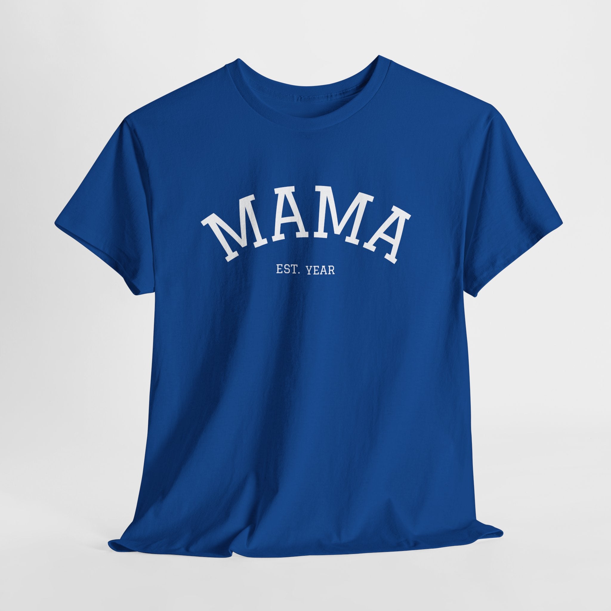Mama Est. Year T-Shirt
