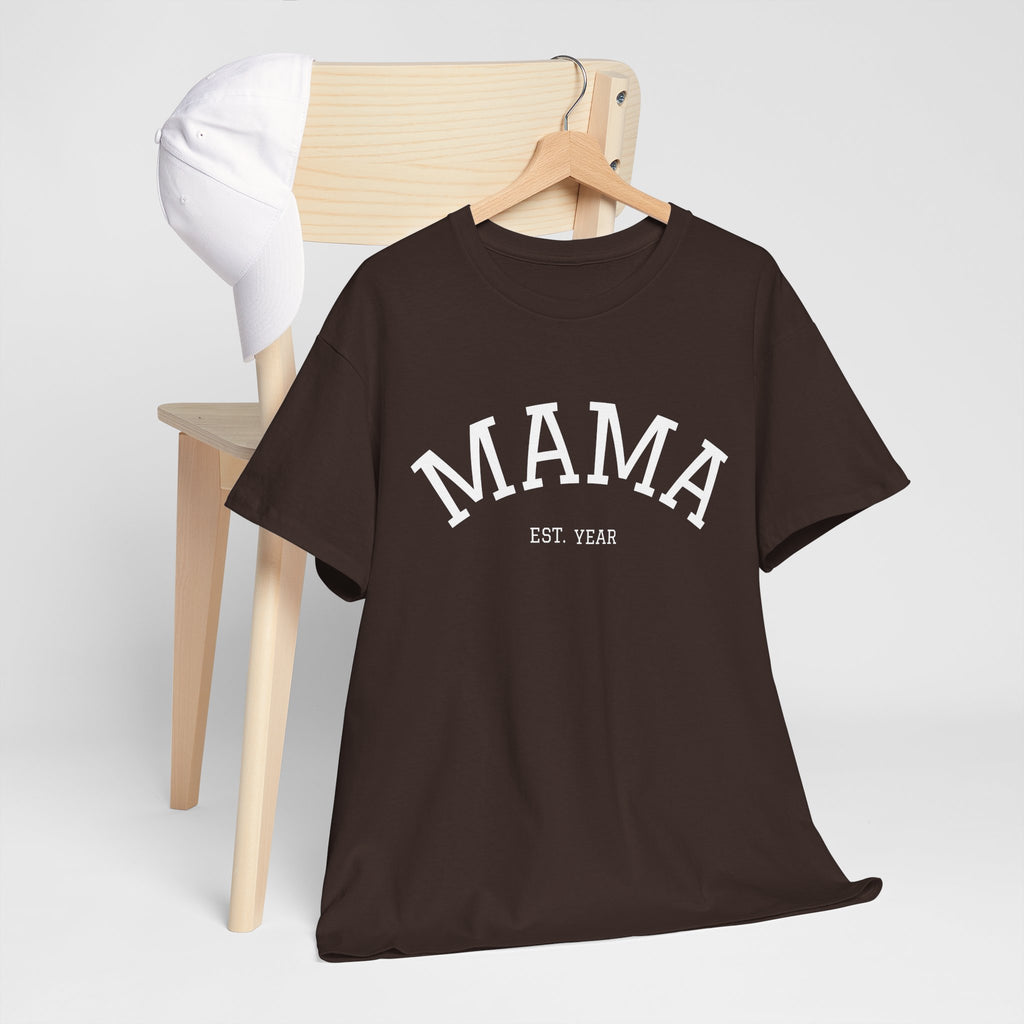 Mama Est. Year T-Shirt