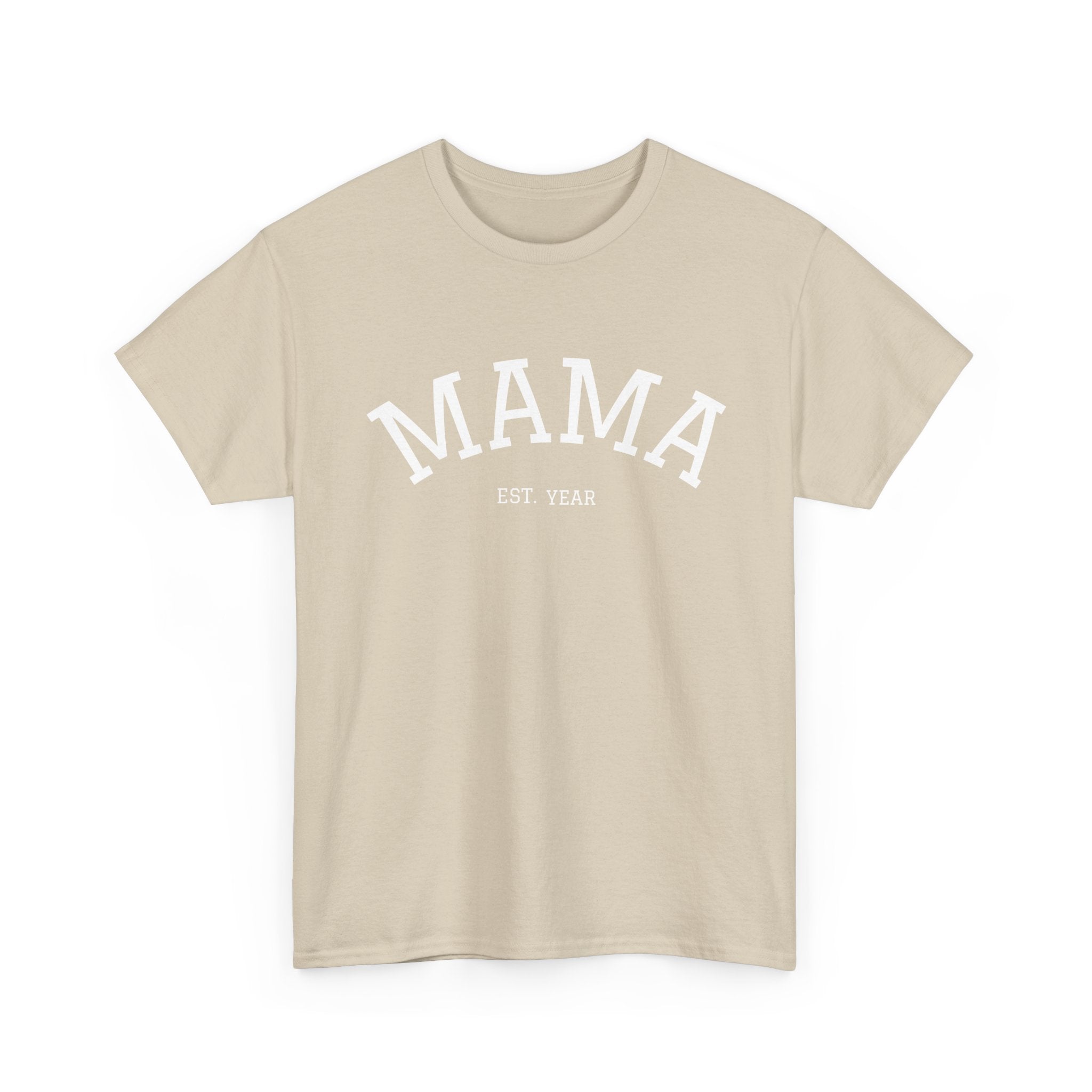 Mama Est. Year T-Shirt